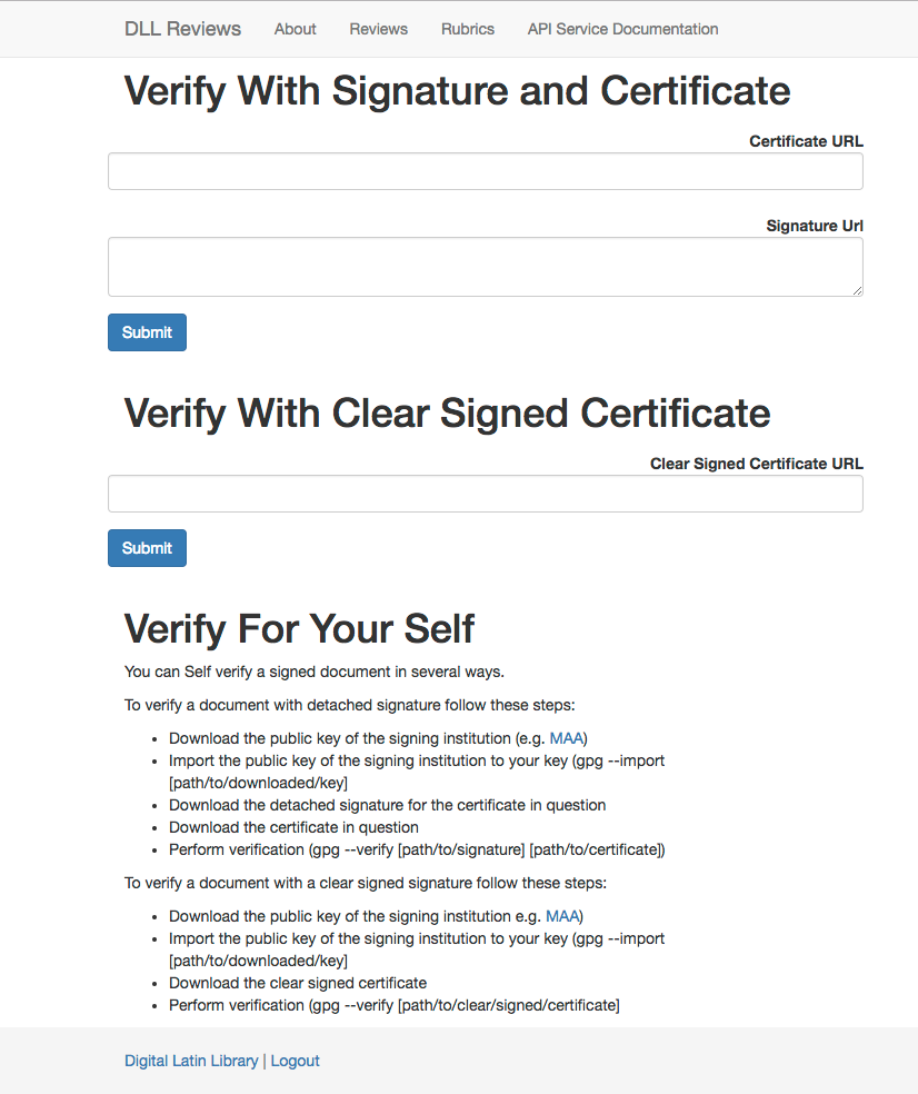 The web form and API through which certificates can be
                            reviewed.