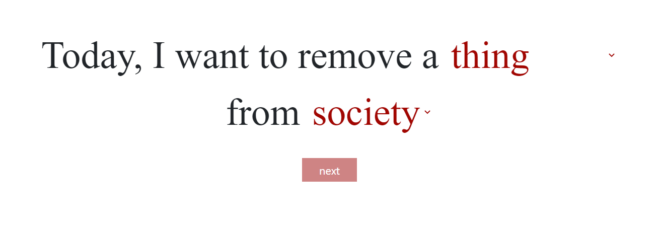 text that reads "today I want to remove a thing from society"